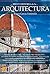 Breve historia de la Arquitectura by Teresa García Vintimilla