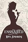 Ensnared by Rita Stradling
