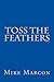 Toss the Feathers