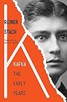 Kafka: The Early ...