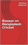 Essays on Bangladesh Cricket