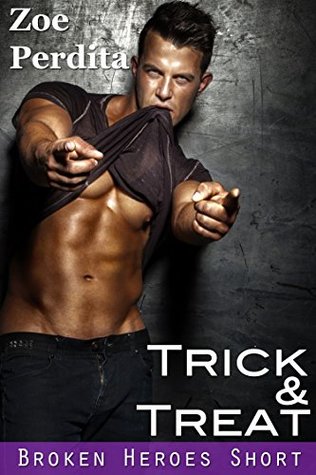 Trick & Treat (Broken Heros)