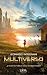 Multiverso (Multiversum, #1)