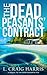 The Dead Peasants' Contract: A Sequel to The Dead Peasants File (The Dead Peasants' Series Book 2)