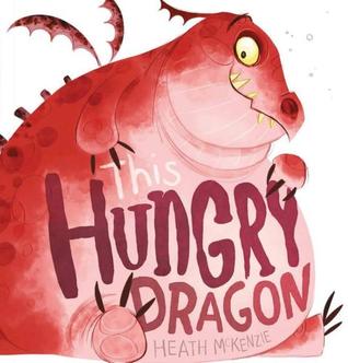 This Hungry Dragon (Hardcover)