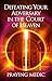 Defeating Your Adversary in the Court of Heaven by Praying Medic