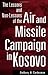 Lessons and Non-Lessons of the Air and Missile Campaign in Kosovo, The