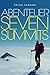 ABENTEUER SEVEN SUMMITS (German Edition)