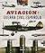 Atlas Ilustrado De La Aviación En La Guerra Civil Española (Spanish Edition)