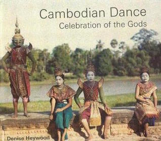 Cambodian Dance: Celebration of the Gods (Hardcover)