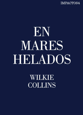 Portada de En mares helados, de Wilkie Collins