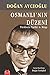 Osmanlı'nın Düzeni (Türkler...