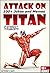 Attack On Titan: 100+ Attac...