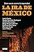 La ira de México by Lydia Cacho La ira de México by Lydia Cacho