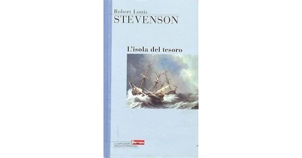 L Isola Del Tesoro Robert Louis Stevenson Riassunto