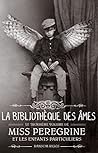 La bibliothèque des âmes by Ransom Riggs