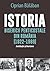 Istoria Bisericii Penticostale din Romania (1922-1989). Institutie si harisme