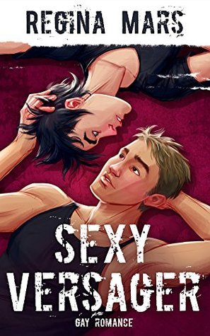 Sexy Versager (Kindle Edition)