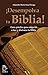 ¡Desempolva tu Biblia!: Guía práctica para empezar a leer y disfrutar la Biblia (Spanish Edition)