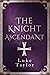 The Knight Ascendant