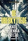 De ubeskyttede by Kati Hiekkapelto