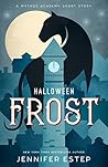 Halloween Frost by Jennifer Estep