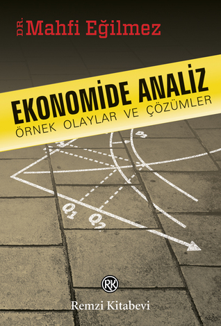 Ekonomide Analiz Örnek Olaylar ve Çözümler (Paperback)