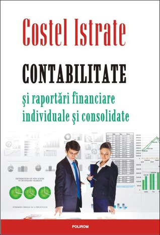 Contabilitate și raportări financiare individuale și consolidate