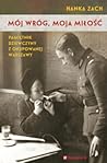 Mój wróg, moja mi...
