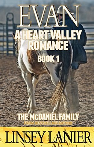 Evan: The McDaniel Family (A Heart Valley Romance Book 1)