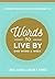 Words to Live By: 52 Words that Lead to an Extraordinary Life