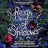 Reign of Shadows by Sophie Jordan