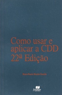 Como Usar e Aplicar a CDD 22ª Edição