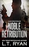 Noble Retribution by L.T. Ryan