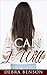I Can I Will: A Woman's Story of Strong Will Power (Endless Affair Book 1)
