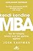 Kendi Kendine MBA by Josh Kaufman