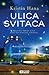 Ulica svitaca by Kristin Hannah