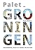 Palet van Groningen. Geschiedenis, kunst en cultuur van de stad.