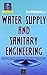 Water Supply And Sanitary E...