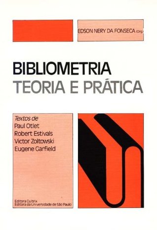 Bibliometria: teoria e prática