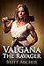 Valgana the Ravager: (Female Muscle Domination, Humiliation)
