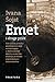 Emet i druge priče by Ivana Šojat