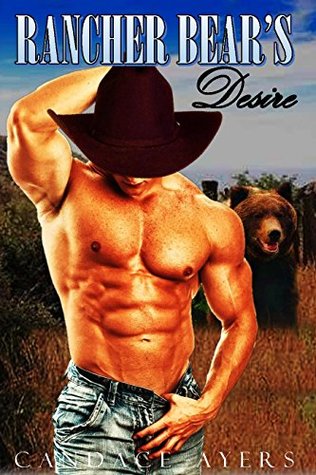 Rancher Bear's Desire (Rancher Bears, #5)