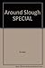 Around Slough SPECIAL by Judith Hunter