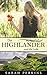 Der Highlander und die Liebe (Highlander Liebesromane deutsch, Highlander Romane deutsch, Schottland Liebesromane, Schottland Romane)