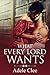 What Every Lord Wants by Adele Clee
