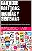 PARTIDOS POLÍTICOS: TEORÍAS Y SISTEMAS: COLECCIÓN RESÚMENES UNIVERSITARIOS Nº 242 (Spanish Edition)
