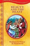 Beauty And The Beast (Treasury of Illustrated Classics Storybook Collection)