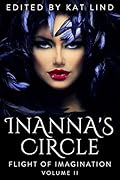 Inanna's Circle: Flight of Imagination, Volume II