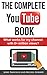 The Complete YouTube Book: ...